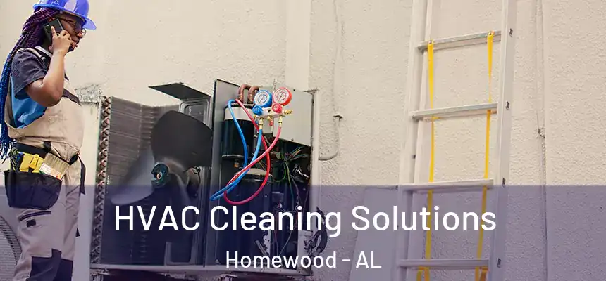  HVAC Cleaning Solutions Homewood - AL